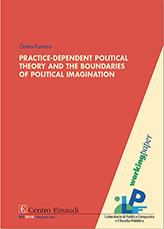 Copertina di Practice-dependent Political Theory and the Boundaries of Political Imagination