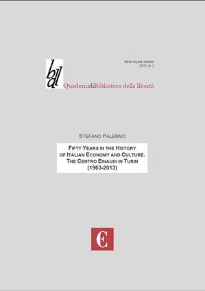Copertina di Fifty Years in the History of Italian Economy and Culture. The Centro Einaudi in Turin (1963-2013)