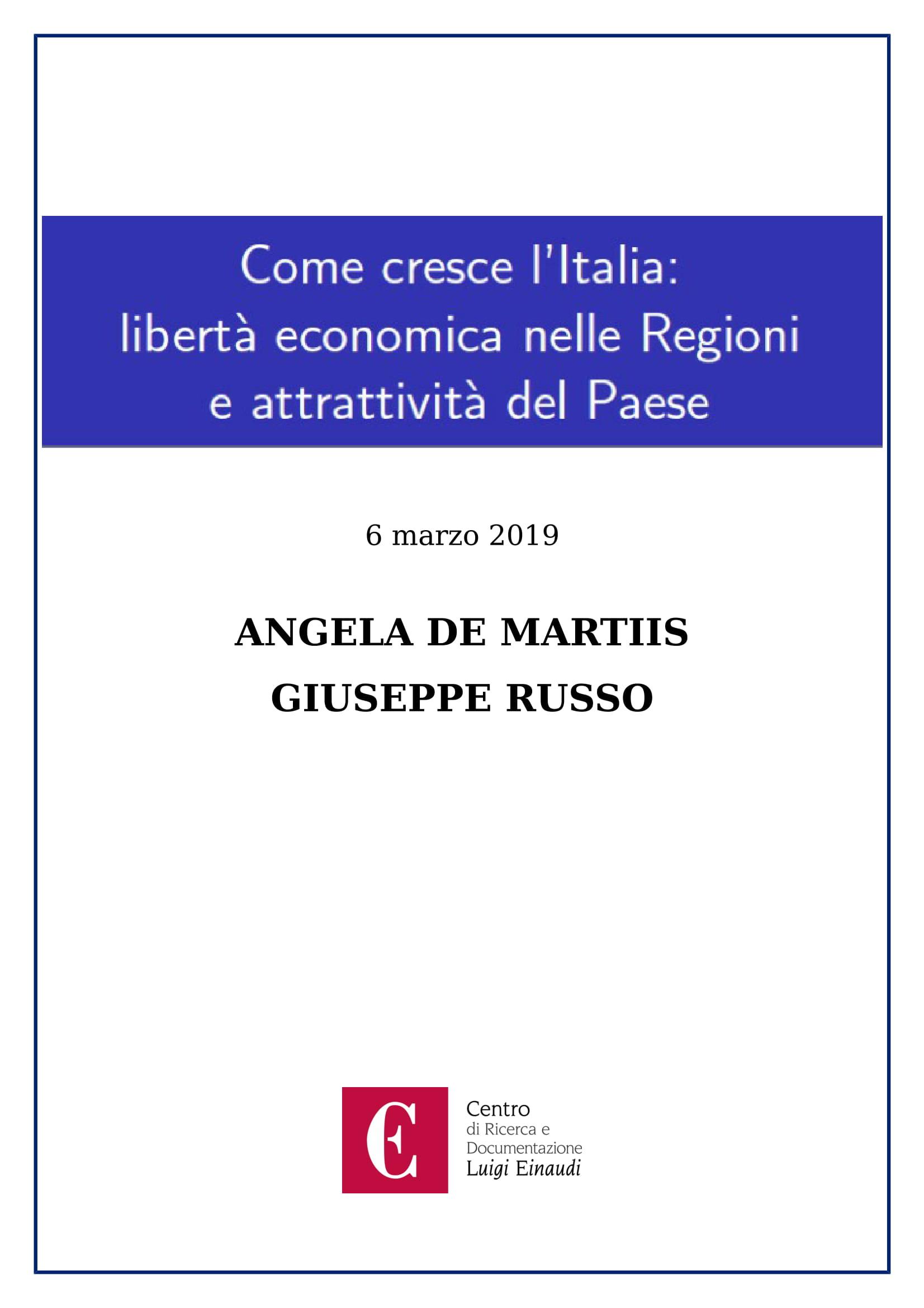 Copertina di Come cresce l'Italia: libertà economica nelle Regioni e attrattività del Paese