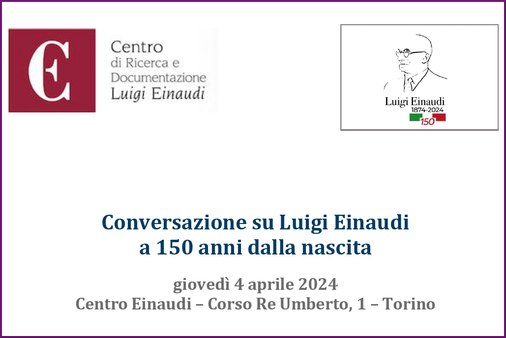 Conversazione su Luigi Einaudi a 150 anni dalla nascita / Il video