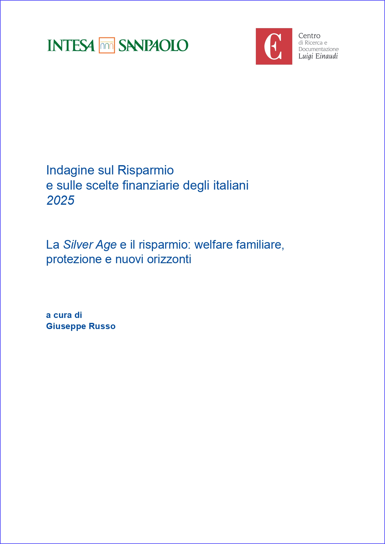 Copertina di La Silver Age e il risparmio: welfare familiare, protezione e nuovi orizzonti