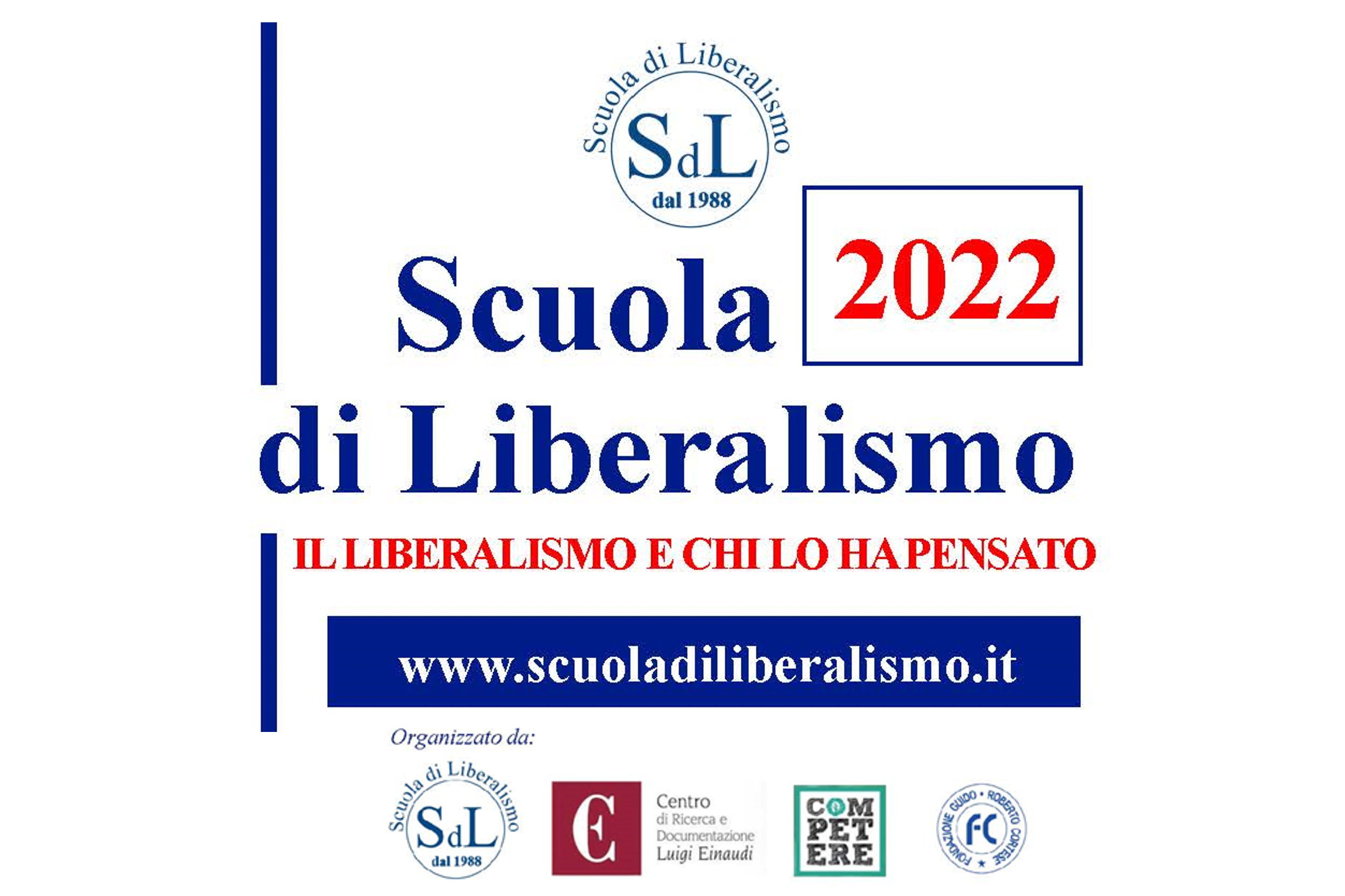 Scuola 2022 di Liberalismo: il Liberalismo e chi lo ha pensato