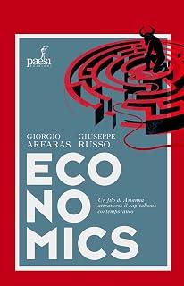 Economics. Un filo di Arianna attraverso il capitalismo contemporaneo 